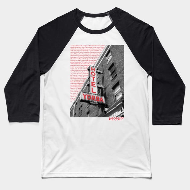 Hotel Yorba Baseball T-Shirt by YourLuckyTee